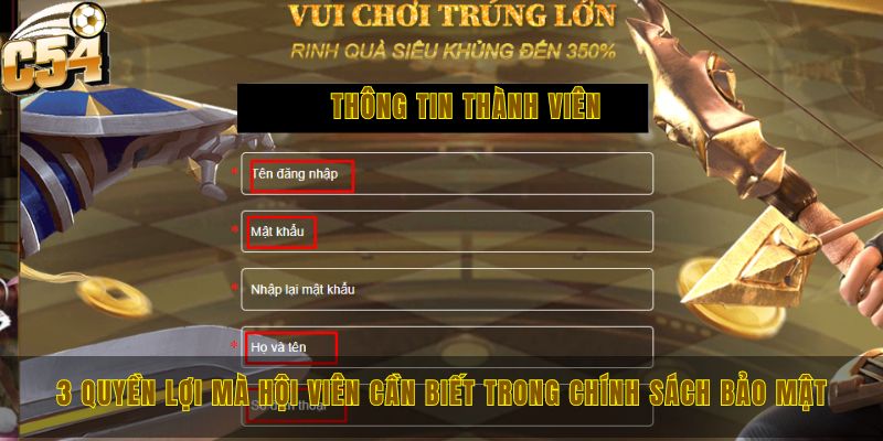 3 quyền lợi mà hội viên cần biết trong chính sách bảo mật